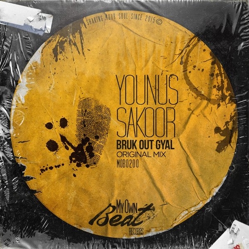 Younus Sakoor - Bruk Out Gyal [MOB0200]